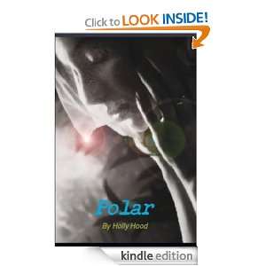 Polar (Wingless, Book 2) Holly Hood  Kindle Store