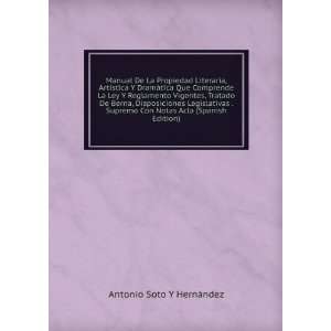   Con Notas Acla (Spanish Edition) Antonio Soto Y HernÃ¡ndez Books