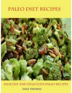   Paleo Diet  100 Recipes by Sarah Smith, Smith 