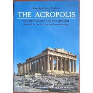  The Acropolis The Monuments and the Museum a Guide to the 