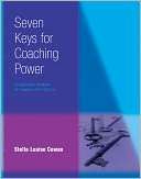 Seven Keys for Coaching Power Stella Cowan