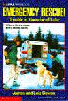   Trouble at Moosehead Lake by James Cowan, Scholastic, Inc.  Paperback
