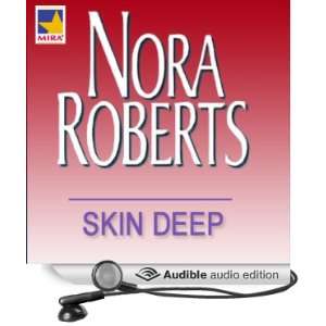   Skin Deep (Audible Audio Edition) Nora Roberts, Marie Caliendo Books