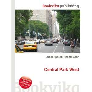  Central Park West: Ronald Cohn Jesse Russell: Books