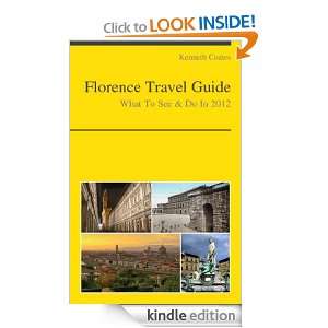 Florence, Italy Travel Guide   What To See & Do In 2012 Kenneth 