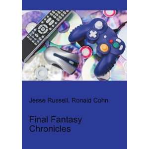  Final Fantasy Chronicles Ronald Cohn Jesse Russell Books