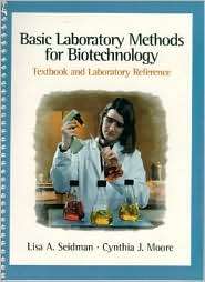 Basic Laboratory Methods for Biotechnology, (0137955359), Lisa A 
