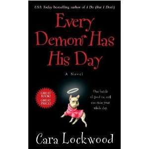   Every Demon Has His Day [Mass Market Paperback] Cara Lockwood Books