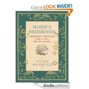 Prickly Affair My Life with Hedgehogs Hugh Warwick  