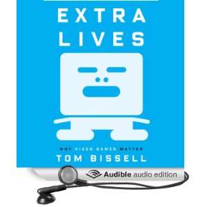  Extra Lives Why Video Games Matter (Audible Audio Edition 