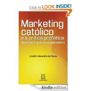 Marketing Católico e a Crítica Profética (Portuguese Edition 