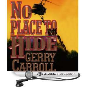  No Place to Hide A Novel of the Vietnam War (Audible 
