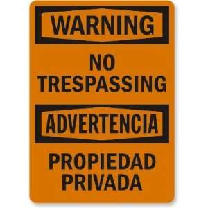  Warning / Advertencia No Trespassing (Bilingual) Aluminum 