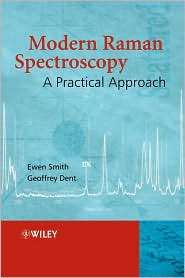 Modern Raman Spectroscopy A Practical Approach, (0471497940), Ewen 