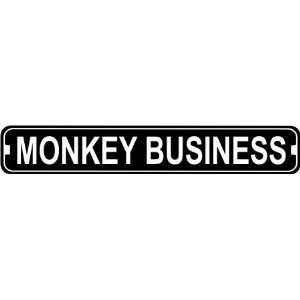  Monkey Business Novelty Metal Street Sign