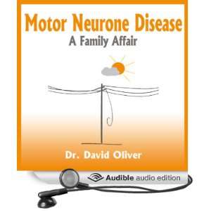  Motor Neurone Disease A Family Affair (Audible Audio 