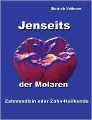 Jenseits der Molaren, (3837058468), Dietrich Volkmer, Textbooks 