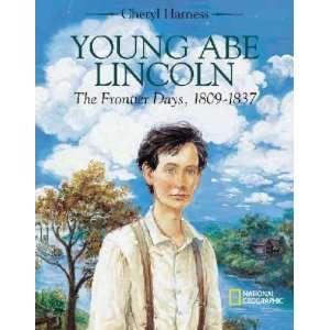  Young Abe Lincoln Cheryl Harness Books