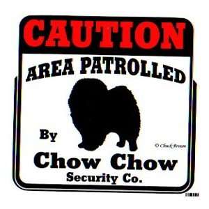   Caution Area Patrolled by Chow Chow Security Company 