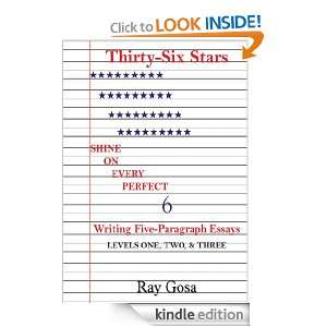 Thirty Six StarsWriting Five Paragraph Essays Ray Gosa  