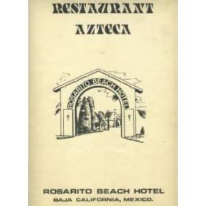   Restaurant Azteca Menu Baja California Rosarita Beach: Everything Else