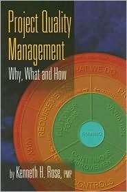 Project Quality Management Why, What and How, (1932159487), Kenneth H 