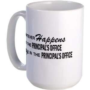     Principals Office Humor Large Mug by  