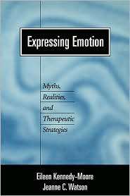 Expressing Emotion, (1572306947), Eileen Kennedy Moore, Textbooks 