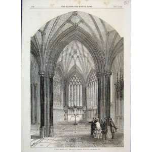  1856 Wells Cathedral Somerset Lady Chapel Retore Print 