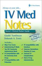 IV Med Notes Nurses Clinical Pocket Guide, (0803614462), Gladdi 