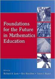 Foundations for the Future in Mathematics Education, (0805860576 