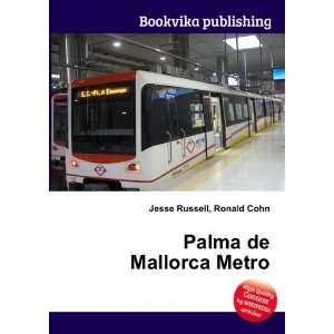  Palma de Mallorca Metro Ronald Cohn Jesse Russell Books