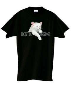 Dont Do Mornings Cat T Shirt S  6x Choose Color  