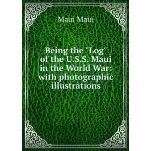   in the World War with photographic illustrations Maui Maui Books
