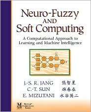 Neuro Fuzzy and Soft Computing A Computational Approach to Learning 