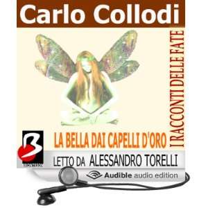   ) Carlo Collodi, Marie Catherine dAulnoy, Alessandro Torelli Books