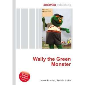  Wally the Green Monster Ronald Cohn Jesse Russell Books