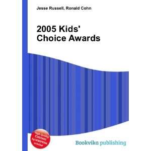  2005 Kids Choice Awards: Ronald Cohn Jesse Russell: Books