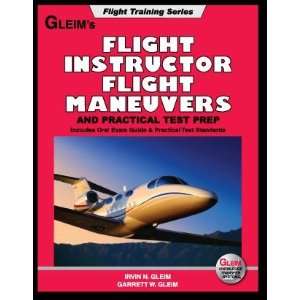  Gleim CFI Flight Maneuvers and Test Prep Irvin Gleim 