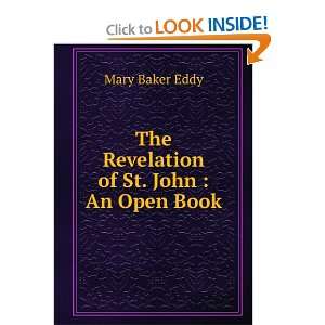  The Revelation of St. John  An Open Book Mary Baker Eddy Books