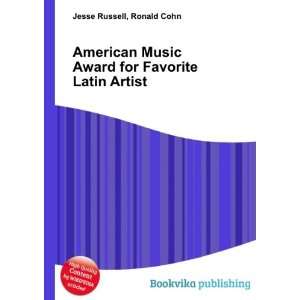 American Music Award for Favorite Latin Artist Ronald Cohn Jesse 