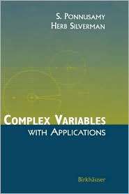 Complex Variables with Applications, (0817644571), S. Ponnusamy 