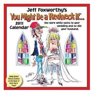  Jeff Foxworthys 2011 Day to Day Redneck Calendar: Office 