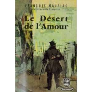  Le désert de lamour Mauriac François Books