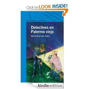 Detectives en Palermo Viejo (Spanish Edition): Brandán Aráoz María 