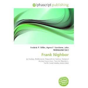  Frank Nighbor (9786134264785): Frederic P. Miller, Agnes F 