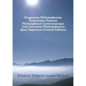   French Edition) Friedrich Wilhelm August Mullach  Books