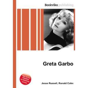  Greta Garbo: Ronald Cohn Jesse Russell: Books