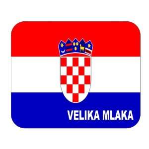  Croatia [Hrvatska], Velika Mlaka Mouse Pad Everything 