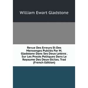   Deux Siciles. Trad (French Edition) William Ewart Gladstone Books